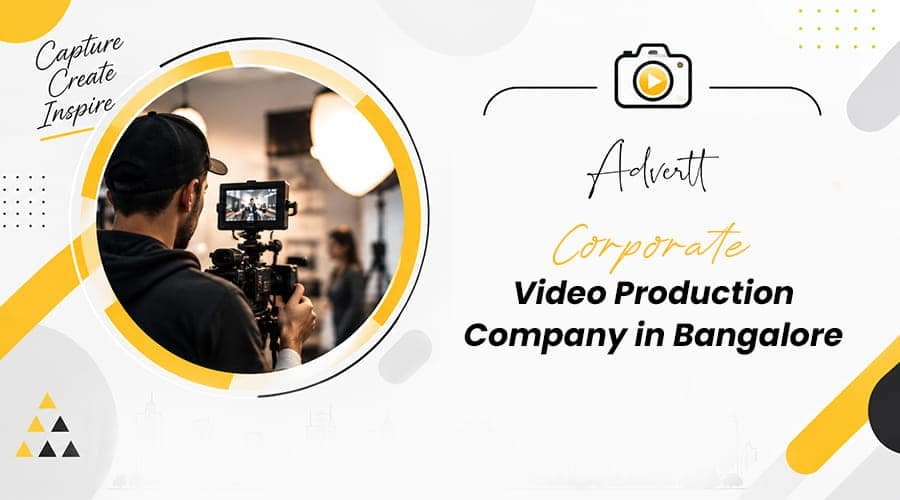 Why your business needs the best video production company in Bangalore corporate video production company