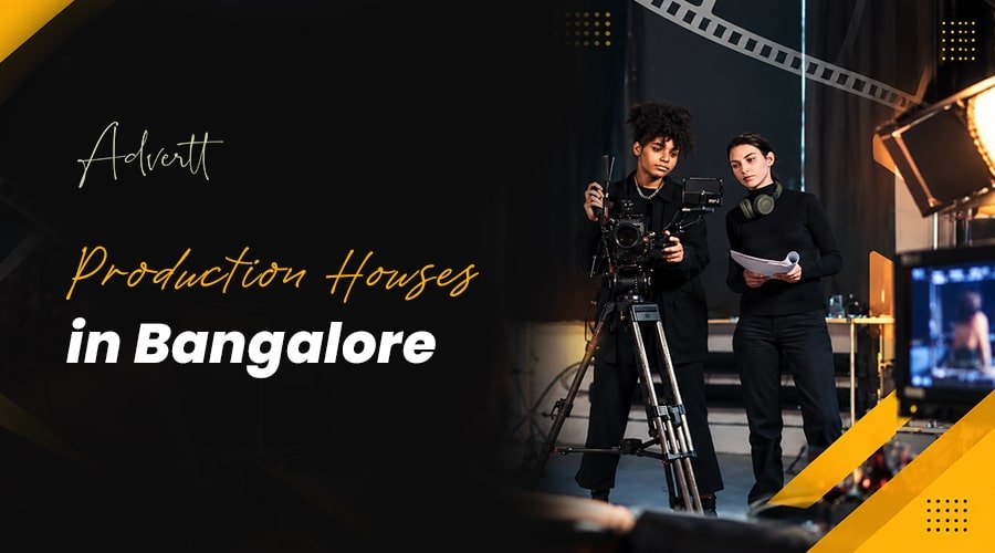 Why your business needs the best video production company in Bangalore Production Houses in Bangalore